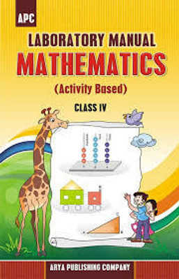 APC LABORATORY MANUAL MATHEMATICS Class 4 (ACTIVITY BASED)(Paperback, R. G. Gupta, Praneet R. Gopal)