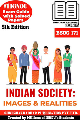 IGNOU BSOG 171 Help Book Indian Society: Images And Realities 5th Edition (IGNOU Study Notes/Guidebook Chapter-Wise) With Solved Previous Year Question Papers IGNOU BAG Sociology Bsog171(Paperback, BHAVYA KUMAR SAHNI) IGNOU BSOG 171 Help Book Indian Society: Images And Realities 5th Edition (IGNOU Study Notes/Guidebook Chapter-Wise) With Solved Previous Year Question Papers IGNOU BAG Sociology Bsog171(Paperback, BHAVYA KUMAR SAHNI)