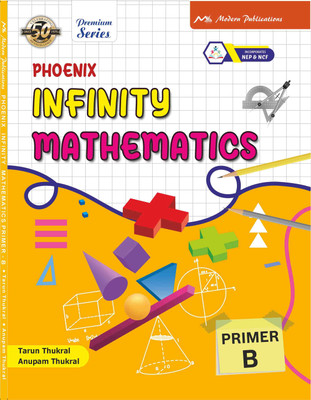 Phoenix Infinity Mathematics Primer B(Paperback, TARUN THUKRAL, ANUOAM THUKRAL)