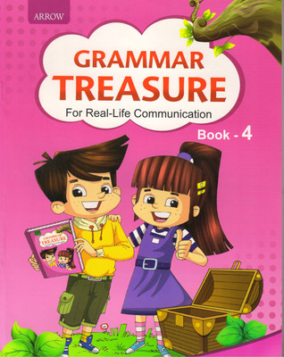 Arrow Grammar Treasure Book - 4 
for Real - Life Communication(Paperback, PADMINI SAMEERAN)