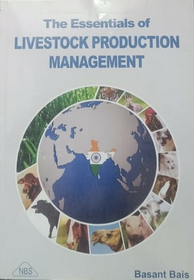The Essentials Of Livestock Production Management(Paperback, BASANT BAIS)