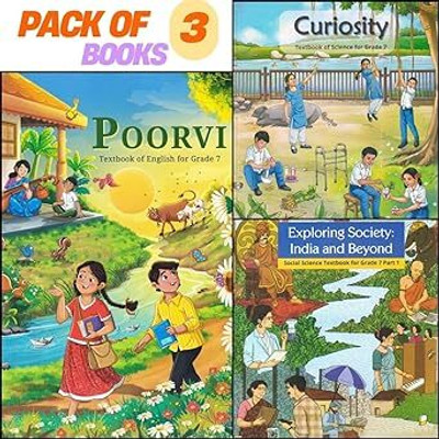 NCERT Class 7 English, Social & Science (Poorvi, Curiosity & Exploring Society India And Beyond) Pack Of 3 Books | Latest 2025-26 Edition(Paperback, N..C..E...R...T)