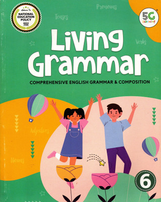 Living Grammar, English Grammar & Composition, 5g Learning For Class-6(Paperback, S. S. Gupta)