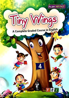 Tiny Wings A Completed Graded Course In English Class 4(Paperback, UNKNOWN)