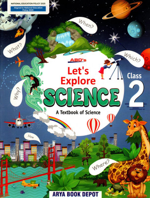 Abd's, Let's Explore Science(A Textbook Of Science) Class - 2(Paperback, S.K. DAS, SARUCHI KAUSHIK)