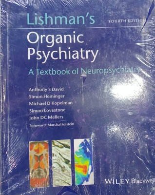 Lishman's Organic Psychiatry- A TextBook Of Neuropsychiatry(Hardcover, Anthony S David, Simon Fleminger, Michael D Kopelman, Simon Lovestone, John DC Mellers)