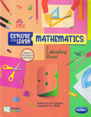 NAVNEET RISE EXPLORE AND LEARN MATHEMATICS A Laboratory Manual Class - 8(Paperback, Sajay Pappan)