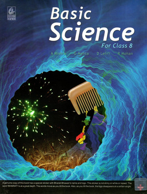 Basic Science For Class - 8(Paperback, A MISHRA, G MEHTA, D LEHRI, R MOHAN)