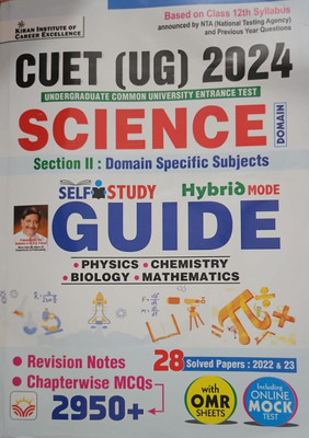 CUET UG 2024 Science Section 2 Domain Specific Subjects Guide Includes Physics, Chemistery, Biology,Mathematics PYQs Of 2022 & 2023+Revision Notes+Chapterwise MCQs(Paperback, KIRAN TEAM) CUET UG 2024 Science Section 2 Domain Specific Subjects Guide Includes Physics, Chemistery, Biology,Mathematics PYQs Of 2022 & 2023+Revision Notes+Chapterwise MCQs(Paperback, KIRAN TEAM)
