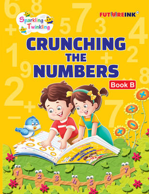 Crunching The Numbers Book B(Paperback, Neena Babutta)