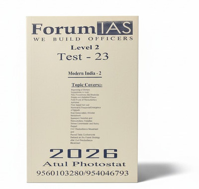 ForumIAS Level 2 Test - 23: Modern India - 2 For UPSC Civil Services Exam 2026 (Indian Nationalism & Freedom Struggle) | PHOTOCOPY MATERIAL(Paperback, FORUM IAS)