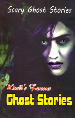 World’s Famous Ghost Stories | Scary Ghost Tales From Around The World | Horror Fiction Anthology(Paperback, Generic)
