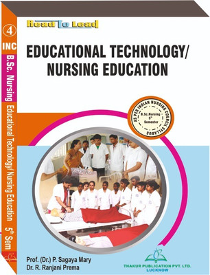 EDUCATIONAL TECHNOLOGY / NURSING EDUCATION B.SC Nursing 5th Semester As Per INC Syllabus(Paperback, Prof.(Dr.) P.Sagaya Mary, Dr. R. Ranjani Prema)