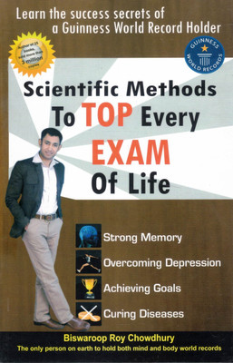 Scientific Methods To Top Every Exam Of Life | By Biswaroop Roy Chowdhury(Paperback, Biswaroop Roy Chowdhury)