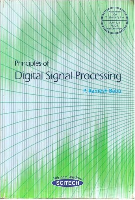 PRINCIPLES OF DIGITAL SIGNAL PROCESSING REPRINT 2016(Paperback, P.RAMESH BABU)