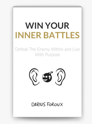 Win Your Inner Battles(Paperback, Darius Foroux)