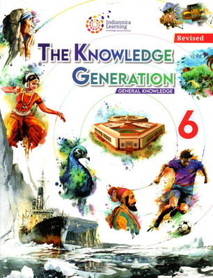 Indiannica Learning, The Knowledge Generation, General Knowledge, Class-6(Paperback, INDIANNICA TEAM)