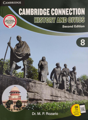 Cambridge Connection History And Civics Class 8(Paperback, Dr.M.P. Rozario)