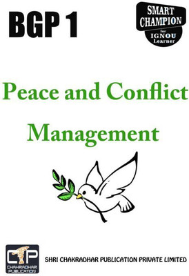 IGNOU BGP 1 Solved Guess Papers Pdf From IGNOU Study Material/Books Introduction To Peace And Conflict Management For Exam Preparation (Latest Syllabus) IGNOU Certificate In Peace Studies And Conflict Management (CPSCM)(Paperback, BHAVYA KUMAR SAHNI) IGNOU BGP 1 Solved Guess Papers Pdf From IGNOU Study Material/Books Introduction To Peace And Conflict Management For Exam Preparation (Latest Syllabus) IGNOU Certificate In Peace Studies And Conflict Management (CPSCM)(Paperback, BHAVYA KUMAR SAHNI)