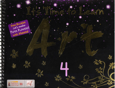It's Time To Learn Art - 4(Paperback, R.N. Malhotra)