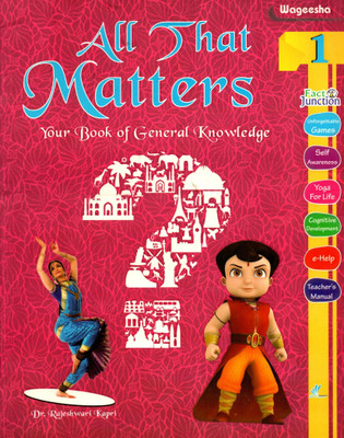 Wageesha, All That Matters, Your Book Of General Knowledge, Class-1(Paperback, DR. RAJESHWARI KAPRI)