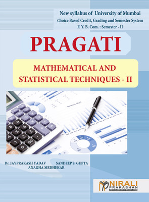 Mathematical And Statistical Techniques Ii(Paperback, DR. JAYPRAKASHA YADAV, ANAGHA R MEDHEKAR, PROF. SANDEEP S GUPTA)