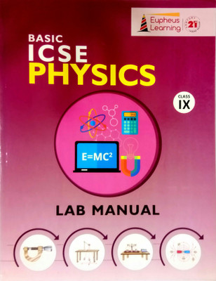 Basic ICSE PHYSICS Lab Manual Class-9 (Old Book)(Paperback, Dr. Mahesh Srivastava)