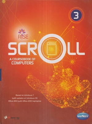 Rise Scroll A Coursebook Of Computers - 3(Paperback, KOMAL ARORA)