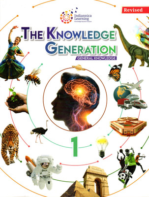 Indiannica Learning, The Knowledge Generation, General Knowledge, Class-1(Paperback, INDIANNICA TEAM)