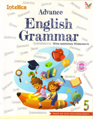 Intellica, Advance English Grammar With Additional Worksheets - 5(Paperback, Praneet Ranjan)