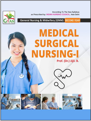 BestSellio Books | GNM 2nd Year Medical Surgical Nursing-I (In English) Textbook | INC Syllabus|(Paperback, Prof. Jijil B.)