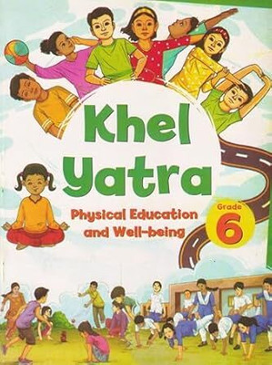 ORIGINAL NCERT CLASS - 06 Khel Yatra Physical Education And Well Being Textbook For Grade 6 | (कक्षा 6 के लिए पाठ्यपुस्तक, लेटेस्ट, नवीनतम संस्करण 2025 एडिशन) | UPDATED & LATEST EDITION 2025(Paperback, NCERT) ORIGINAL NCERT CLASS - 06 Khel Yatra Physical Education And Well Being Textbook For Grade 6 | (कक्षा 6 के लिए पाठ्यपुस्तक, लेटेस्ट, नवीनतम संस्करण 2025 एडिशन) | UPDATED & LATEST EDITION 2025(Paperback, NCERT)