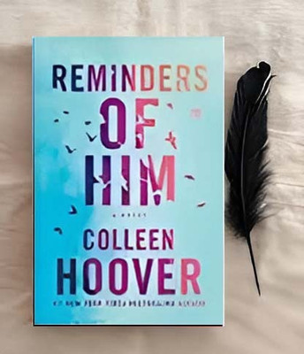 Reminder Of Him ( English. Romantic )(Paperback, Colleen Hoover)