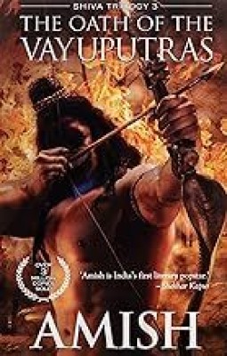 The Oath Of The Vayuputras: Shiva Trilogy 3(Paperback, Amish)