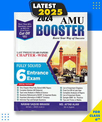 AMU BOOSTER For Class 6th Last Twelve Years Papers CHAPTER -WISE Fully Solved For AMU Entrance Test Latest Edition Paperback, NAWAB SAQUIB IBRAHIM, MD. AFTAB ALAM|New Latest Edition For 2025-2026(Paperback, NAWAB SAQUIB IBRAHIM, MD. AFTAB ALAM)