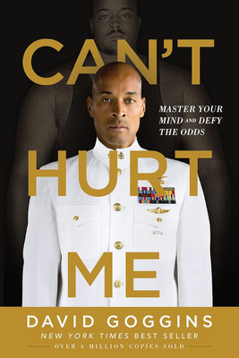 Can't Hurt Me: Master Your Mind And Defy The Odds(Hardcover, David Goggins)