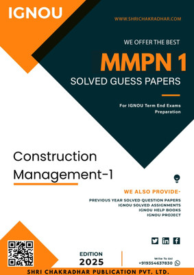 IGNOU MMPN 1 Solved Guess Papers From IGNOU Study Material/Help Book/Guidebook Titled (Construction Management-1) 2025 For Exam Preparations (Latest Syllabus) (ENGLISH MEDIUM)(Paperback, BHAVYA KUMAR SAHNI)
