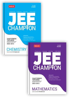MTG 11 Years Chapterwise Topicwise Solved Questions Papers (2013-2023) Of JEE (Main & Advanced) And Other State Level Engg. Entrance Exam - JEE Champion Chemistry & Mathematics Book For 2024 Exam(Paperback, MTG Editorial Board)