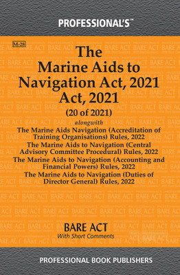 The Marine Aids To Navigation Act, 2021 Alongwith Rules(Paperback, Professional Ed team)