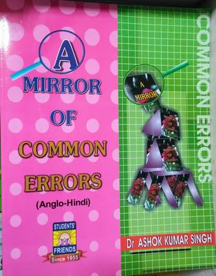 A Mirror Of Common Errors By Dr. Ashok Kumar Singh 2022 Edition