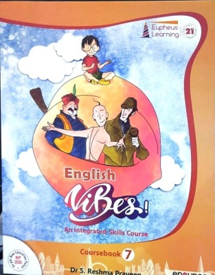 Eupheus English Vibes An Integrated-Skill Course Coursebook7(Paperback, DR S. RESHMA PRAVEEN)