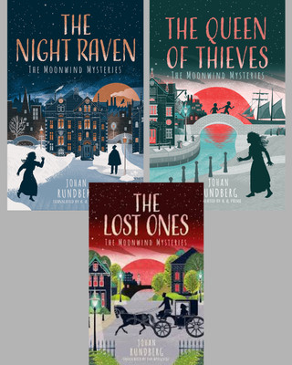 1. The Night Raven & 
2.The Queen Of Thieves
3.The Lost Ones ( The Moonwind Mysteries (3 Book Series)(Paperback, Johan Rundberg)