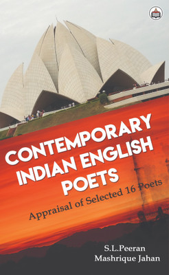 Contemporary Indian English Poets:
Appraisal Of Selected 16 Poets(Hardcover, S.L Peeran)