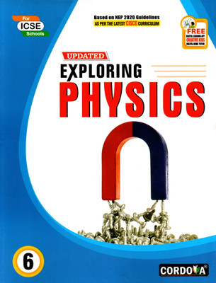 Cordova, Updated Exploring Physics For Icse Class - 6(Paperback, MANAV CHAKRABORTY)