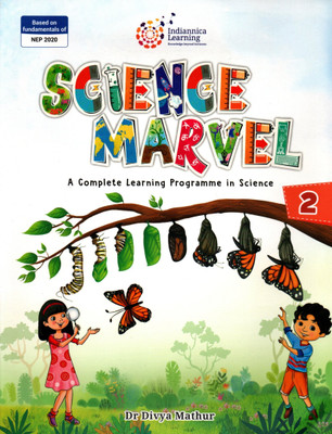 Science Marvel, Complete Learning Programme In Science, Indiannica Learning For Class-2(Paperback, Dr Divya Mathur)