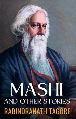 Mashi And Other Stories(Paperback, Rabindranath Tagore)
