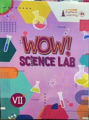 Eupheus Learning Wow Science Lab -7(Paperback, TEAM)
