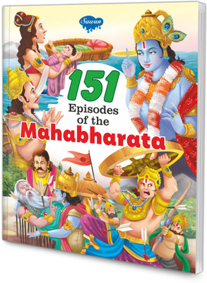 151 Episodes of The Mahabharata book for kids : Story book for kids, Learning Stories for kids, Children story book.(English, Paperback, SAWAN GUPTA)