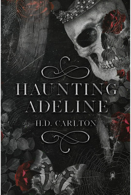 Haunting Adeline(Paperback, H. D. Carlton)