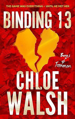 Binding 13 Paperback – 17 August 2023(Paperback, Chloe Walsh)